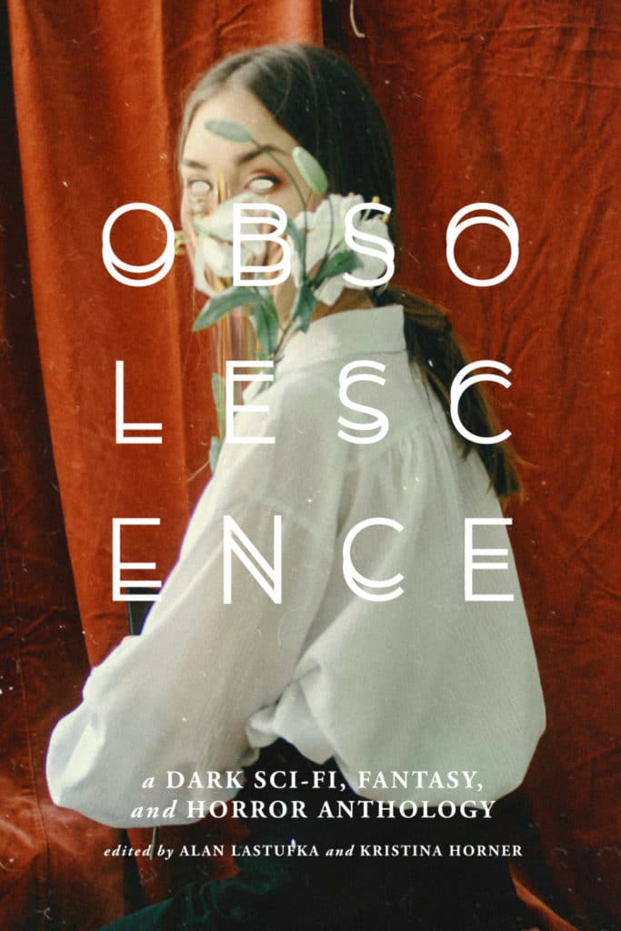 Obsolescence - Alan Lastufka and Kristina Horner