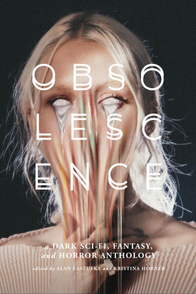 Obsolescence (Numbered Hardcover) - Alan Lastufka and Kristina Horner