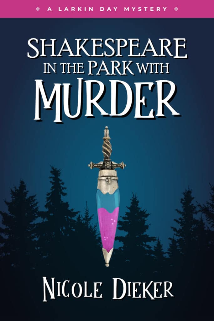 Shakespeare in the Park with Murder - Nicole Dieker