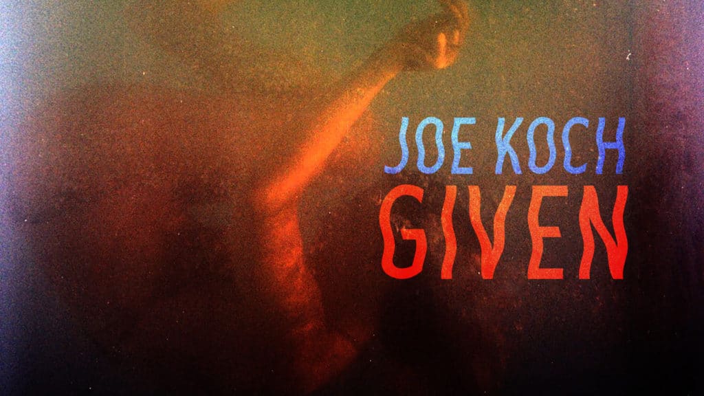 Given - A Short Story by Joe Koch