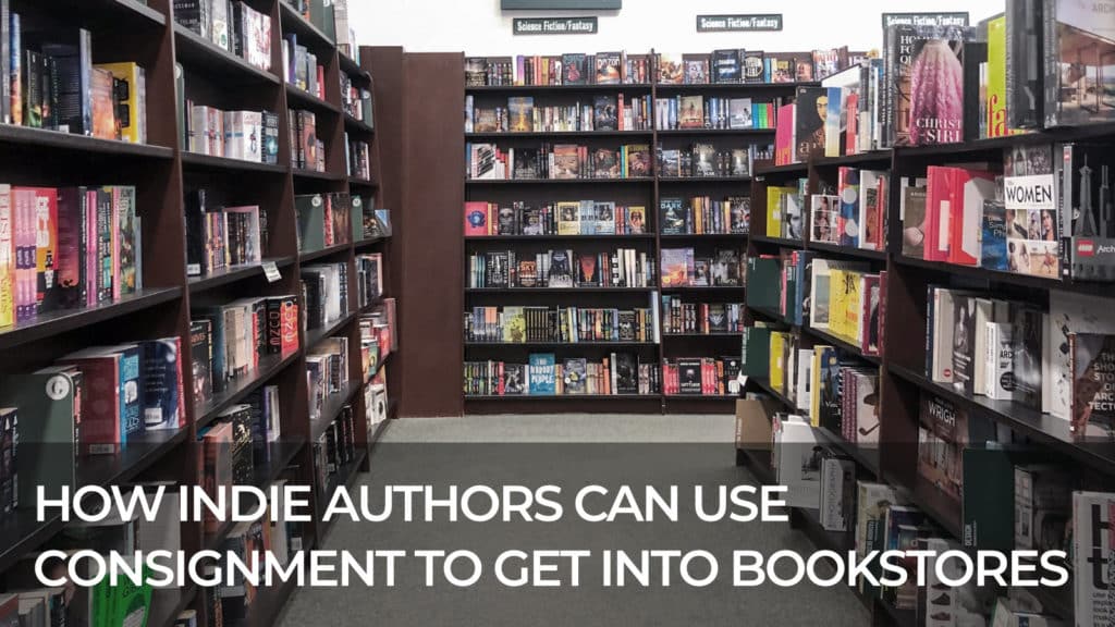 How Indie Authors Can Use Consignment to Get Into Bookstores