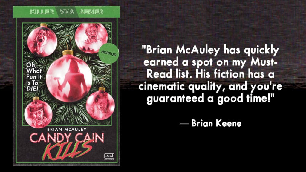Brian Keene praises Candy Cain Kills