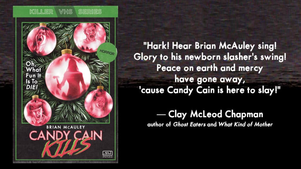 Clay McLeod Chapman praises Candy Cain Kills