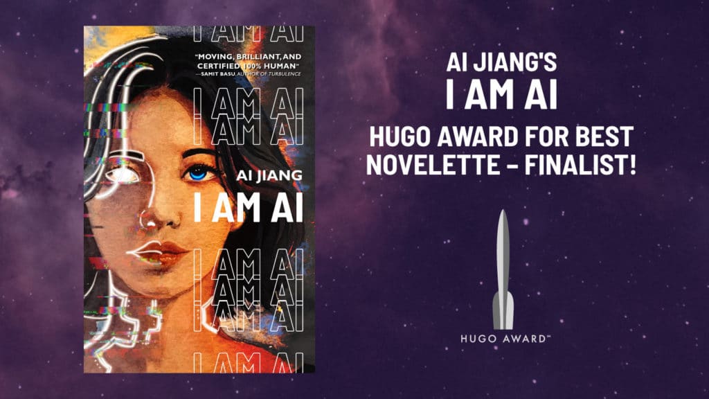 I AM AI is a Hugo Award Finalist