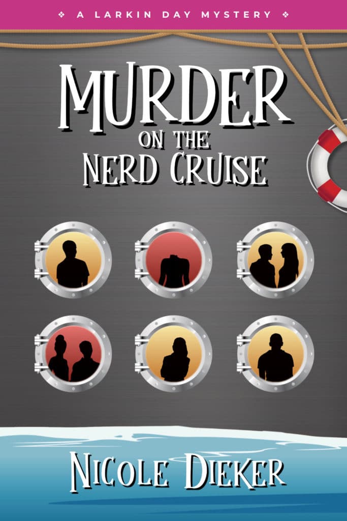 Murder on the Nerd Cruise - Nicole Dieker